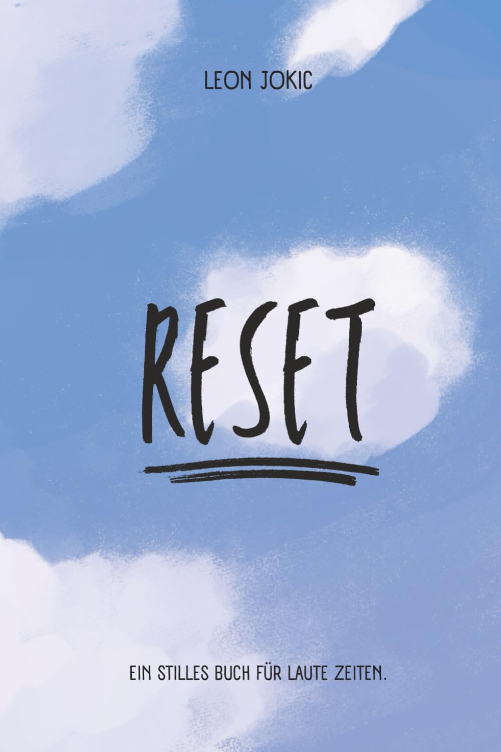 Buch "RESET – 28 Tage zurück zu dir: Ein stilles Buch für laute Zeiten." von Leon Jokic